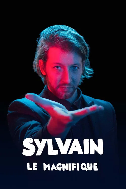 Постер: Sylvain Le Magnifique