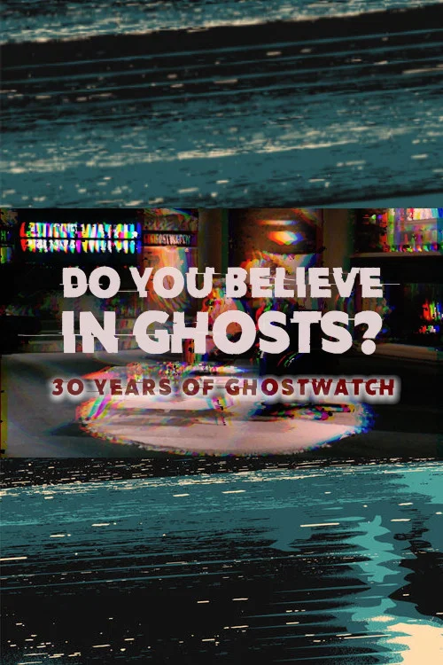 Постер: Do You Believe in Ghosts