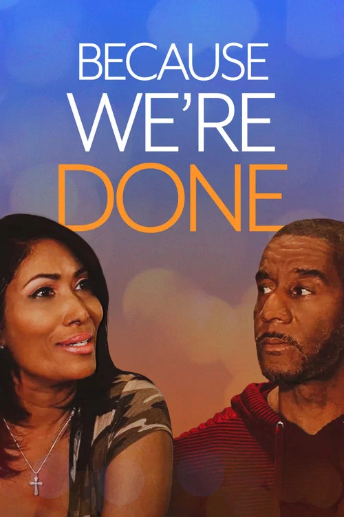 Постер: Because We're Done