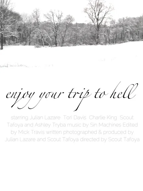 Постер: Enjoy Your Trip to Hell