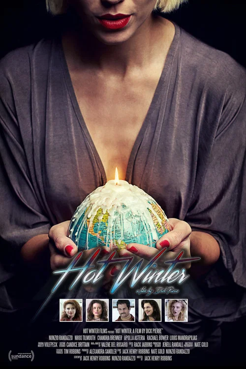 Постер: Hot Winter: A Film by Dick Pierre