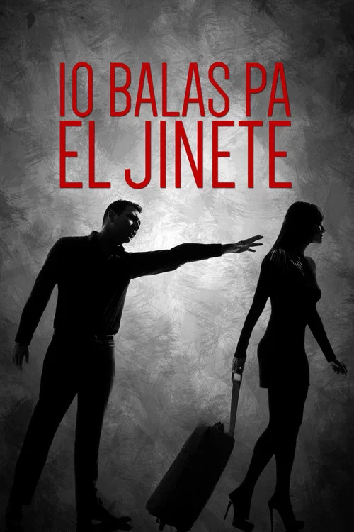 Постер: 10 balas pa' el jinete