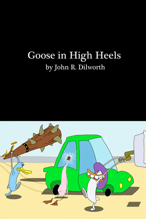 Постер: Goose in High Heels