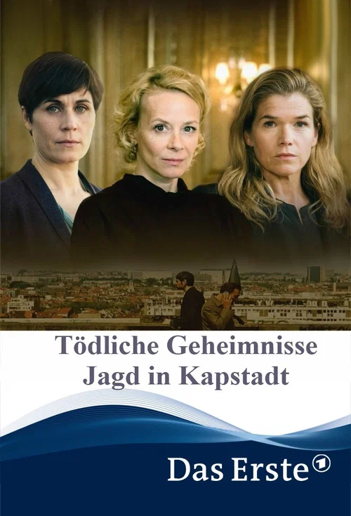Постер: Tödliche Geheimnisse - Jagd in Kapstadt
