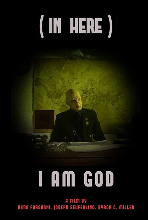 Постер: (In Here) I Am God