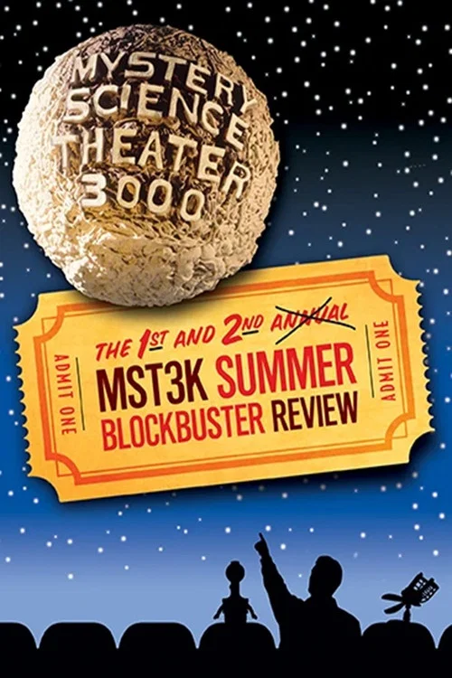 Постер: 1st Annual Mystery Science Theater 3000 Summer Blockbuster Review