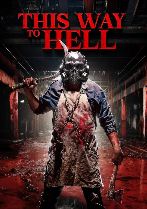 Постер: This Way to Hell