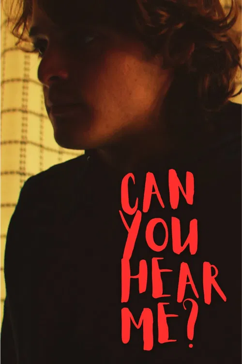 Постер: Can You Hear Me?