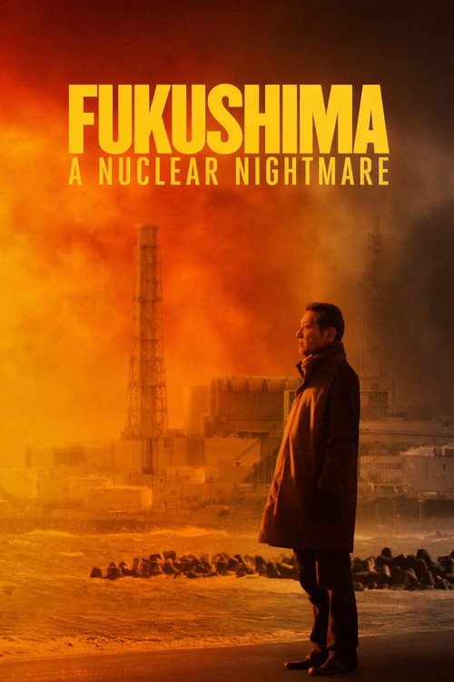 Постер: Fukushima: A Nuclear Nightmare