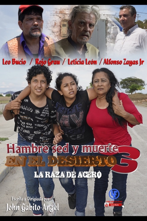 Постер: La Raza de acero 3 Hambre sed y muerte en el desierto