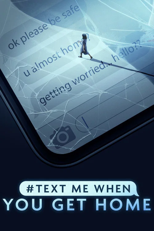 Постер: #TextMeWhenYouGetHome