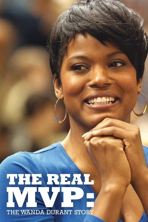 Постер: The Real MVP: The Wanda Durant Story