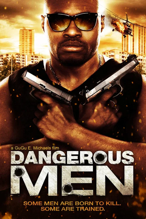 Постер: Dangerous Men: First Chapter