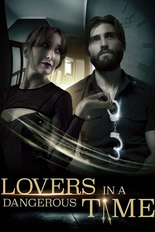 Постер: Lovers in A Dangerous Time