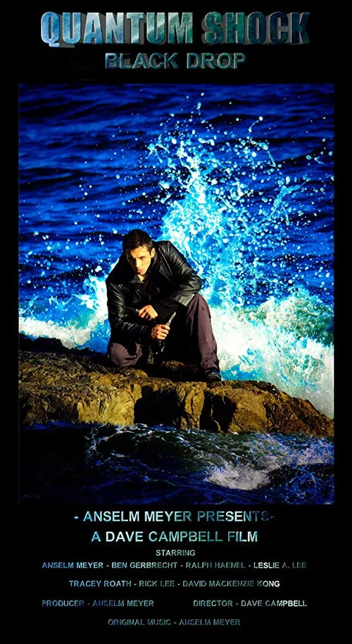 Постер: Quantum Shock: Black Drop