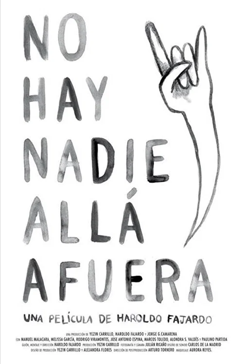 Постер: No hay nadie allá afuera