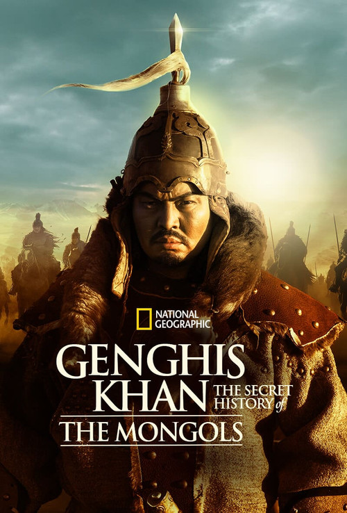 Постер: Genghis Khan: The Secret History of the Mongols