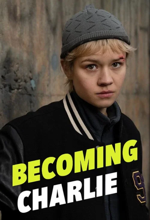 Постер: Becoming Charlie