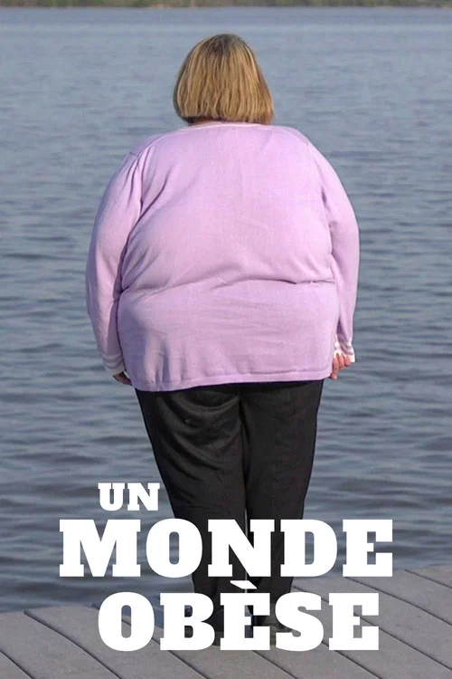 Постер: Un monde obèse