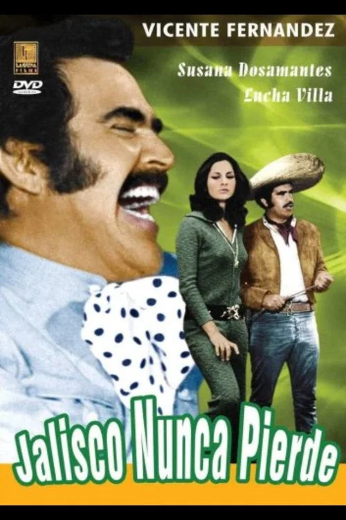 Постер: Jalisco nunca pierde