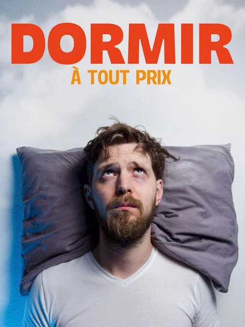 Постер: Dormir à tout prix