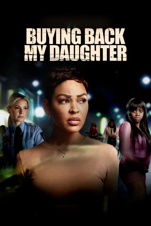 Постер: Buying Back My Daughter