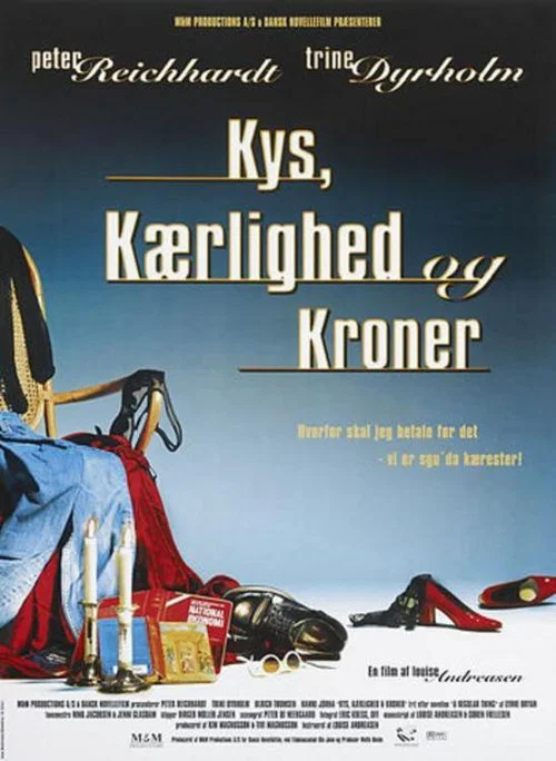 Постер: Kys, kærlighed og kroner