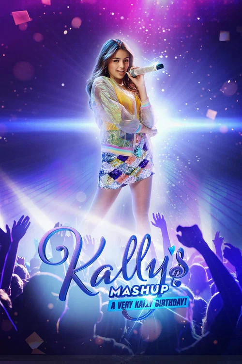 Постер: Kally's Mashup ¡Un cumpleaños muy Kally!