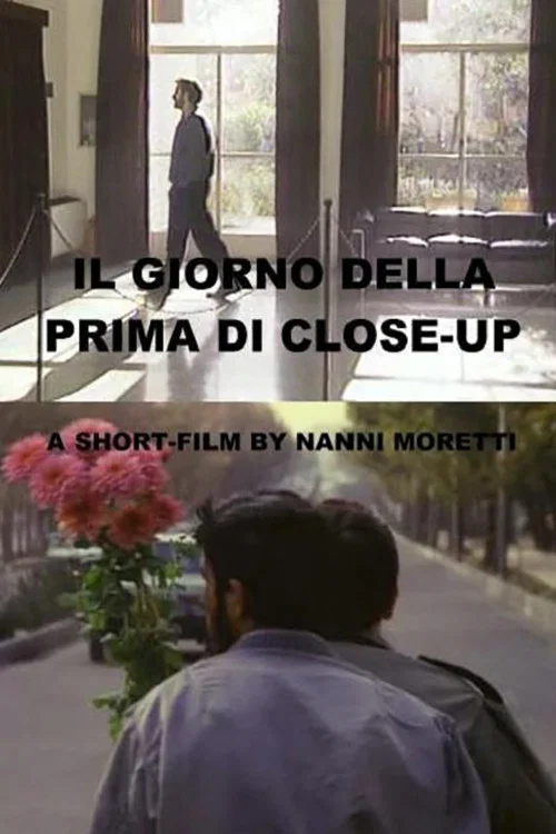 Постер: Il giorno della prima di Close Up