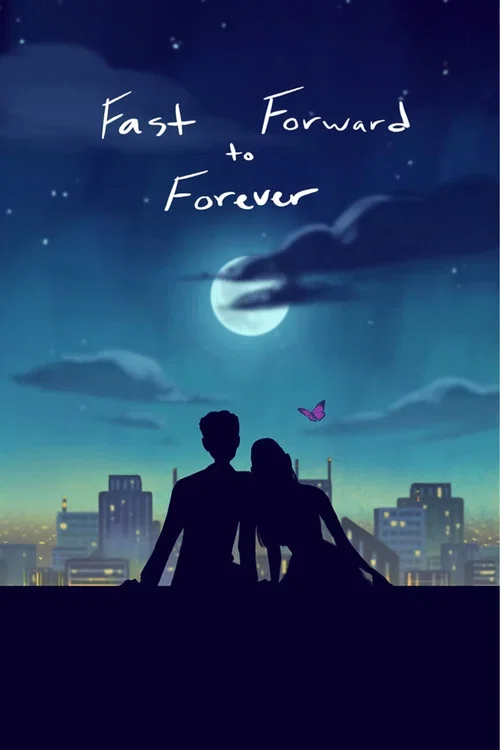 Постер: Fast Forward to Forever