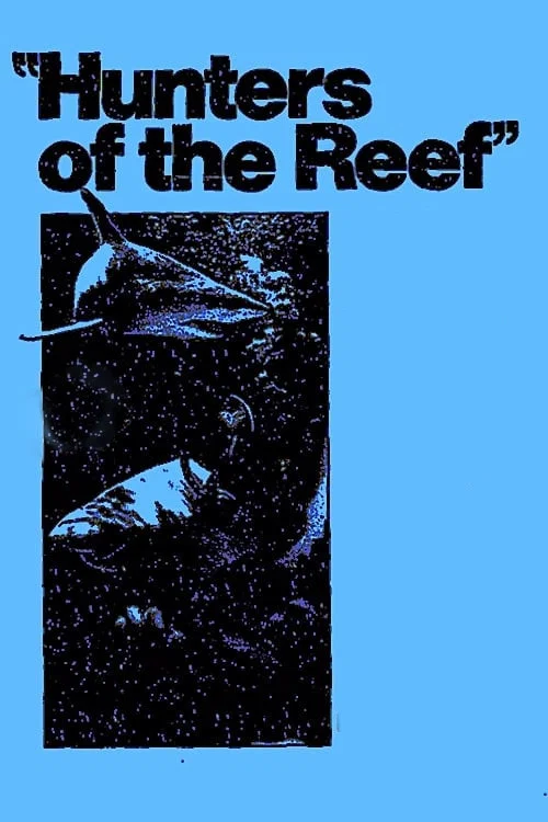 Постер: Hunters of the Reef