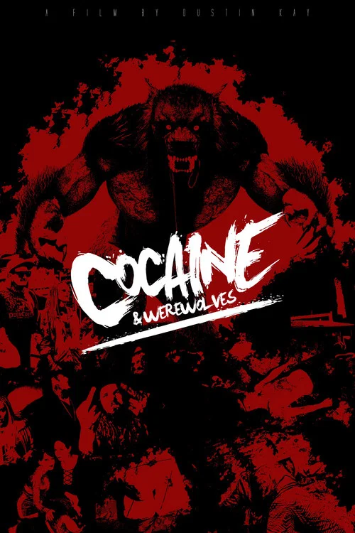 Постер: Cocaine & Werewolves