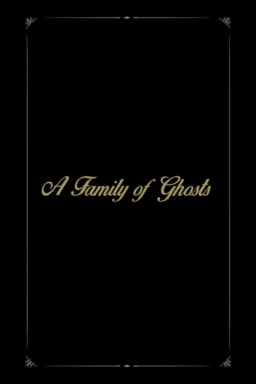 Постер: A Family of Ghosts