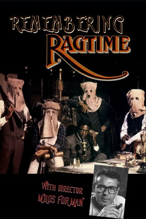 Постер: Remembering «Ragtime»