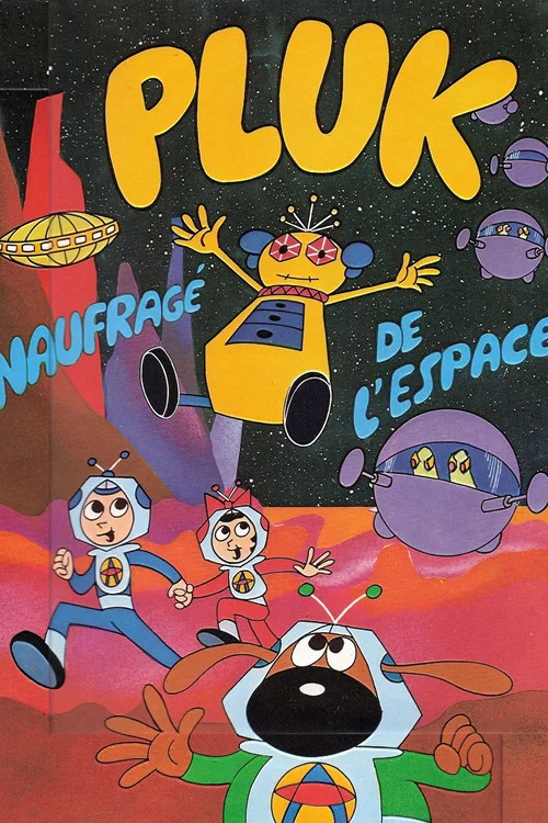 Постер: Pluk, naufragé de l'espace