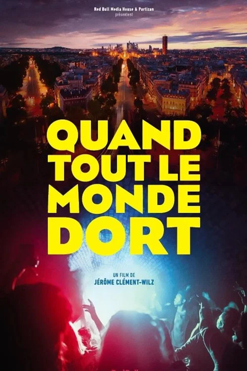 Постер: Quand Tout Le Monde Dort