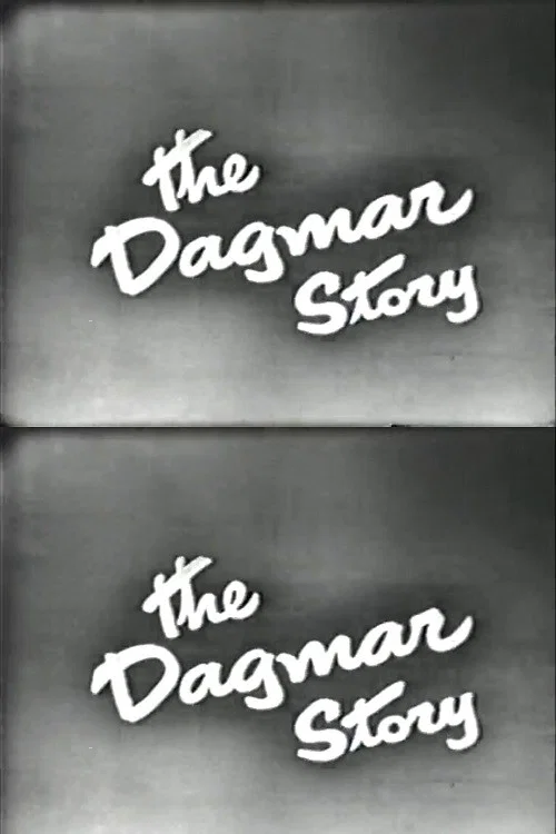 Постер: The Dagmar Story