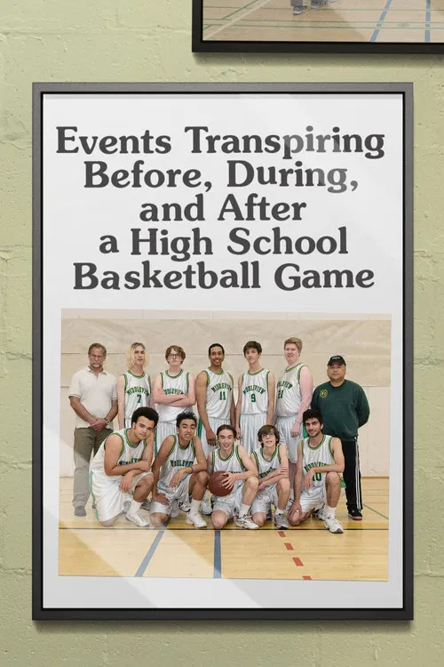 Постер: Events Transpiring Before, During, and After a High School Basketball Game