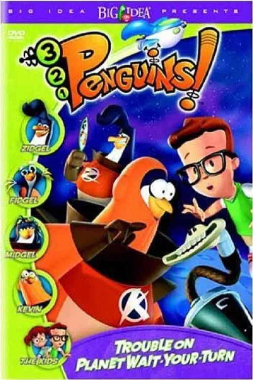Постер: 3-2-1 Penguins! Trouble on Planet Wait-Your-Turn