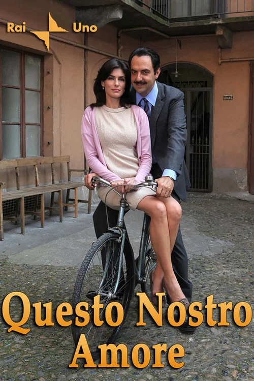 Постер: Questo nostro amore
