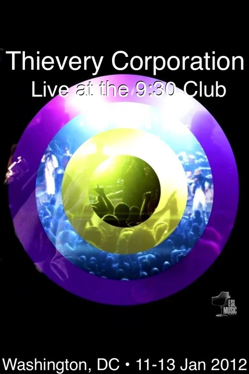Постер: Thievery Corporation Live @ the 9:30 Club