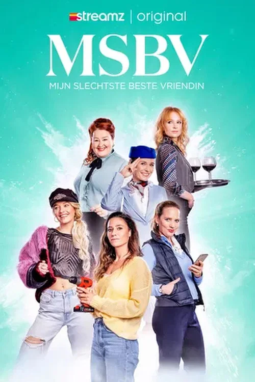 Постер: Mijn Slechtste Beste Vriendin