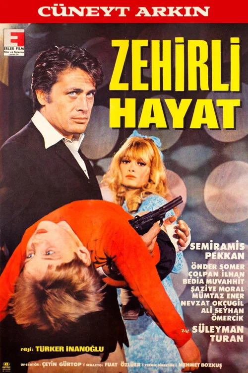 Постер: Zehirli hayat