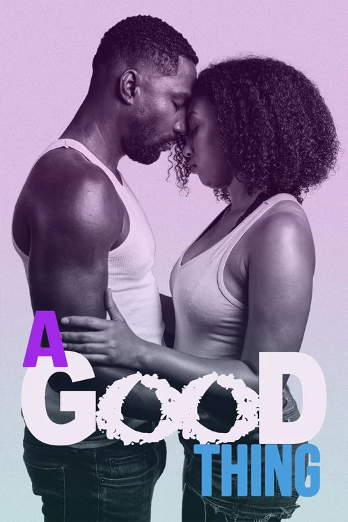 Постер: A Good Thing