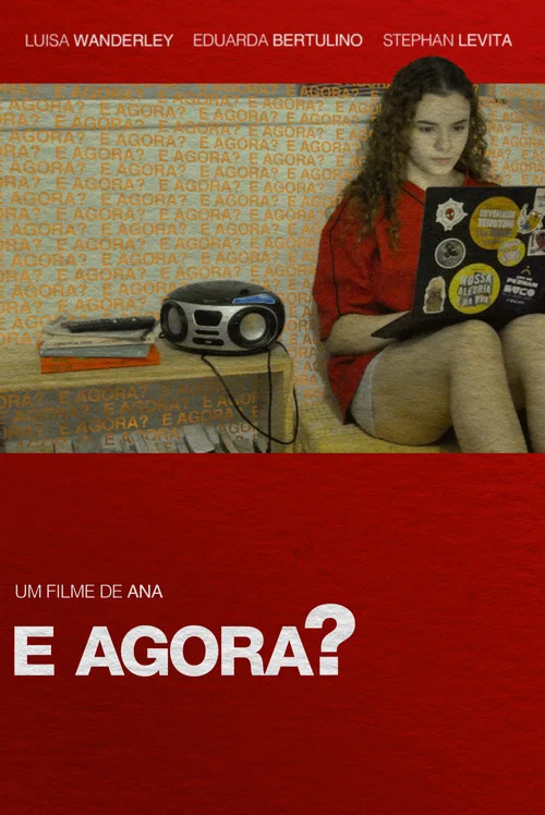 Постер: E agora?