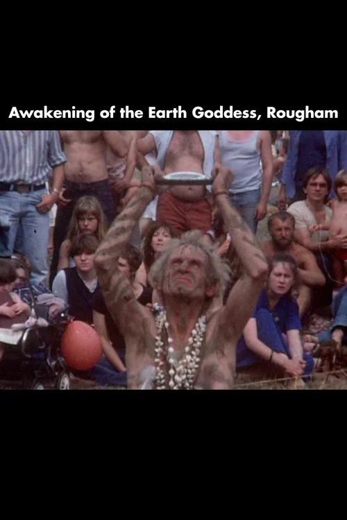 Постер: Awakening of the Earth Goddess, Rougham