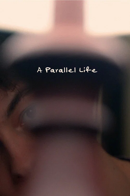 Постер: A Parallel Life