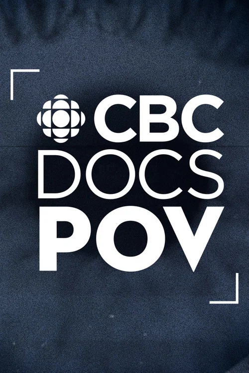 Постер: CBC Docs POV