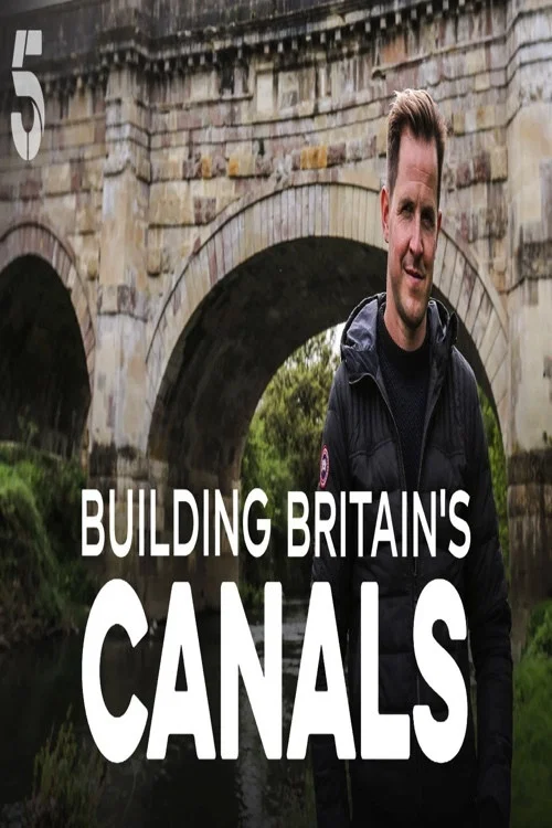 Постер: Building Britain's Canals