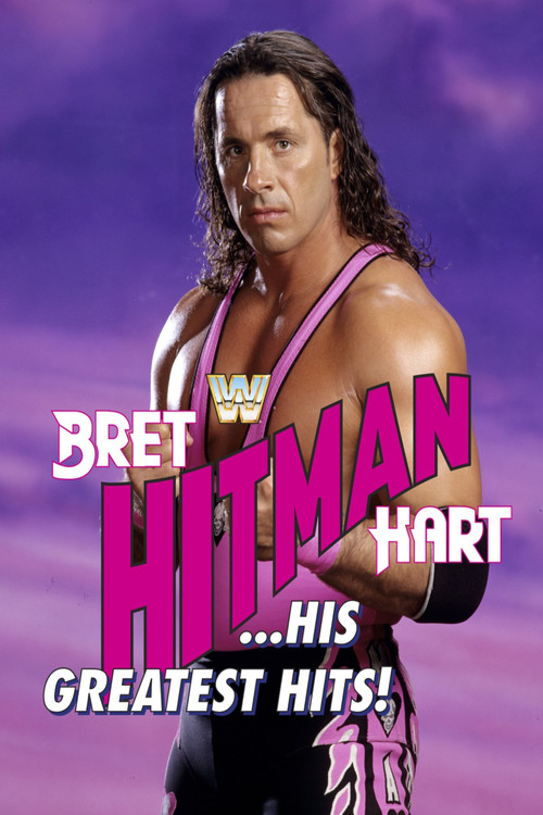 Постер: Bret "Hit Man" Hart: His Greatest Matches